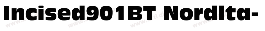 Incised901BT Nordlta字体转换